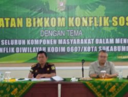 Kodim 0607/ Kota Sukabumi Selenggarakan Kegiatan Binkom Konflik Sosial