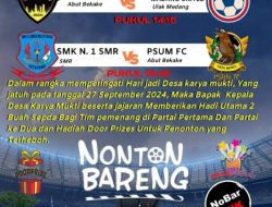 Memperingati Hari Jadi Desa Karya Mukti Ke 26, Panitia Siapkan Doorprize dan Adakan Open Turnamen Pertandingan Sepak Bola .